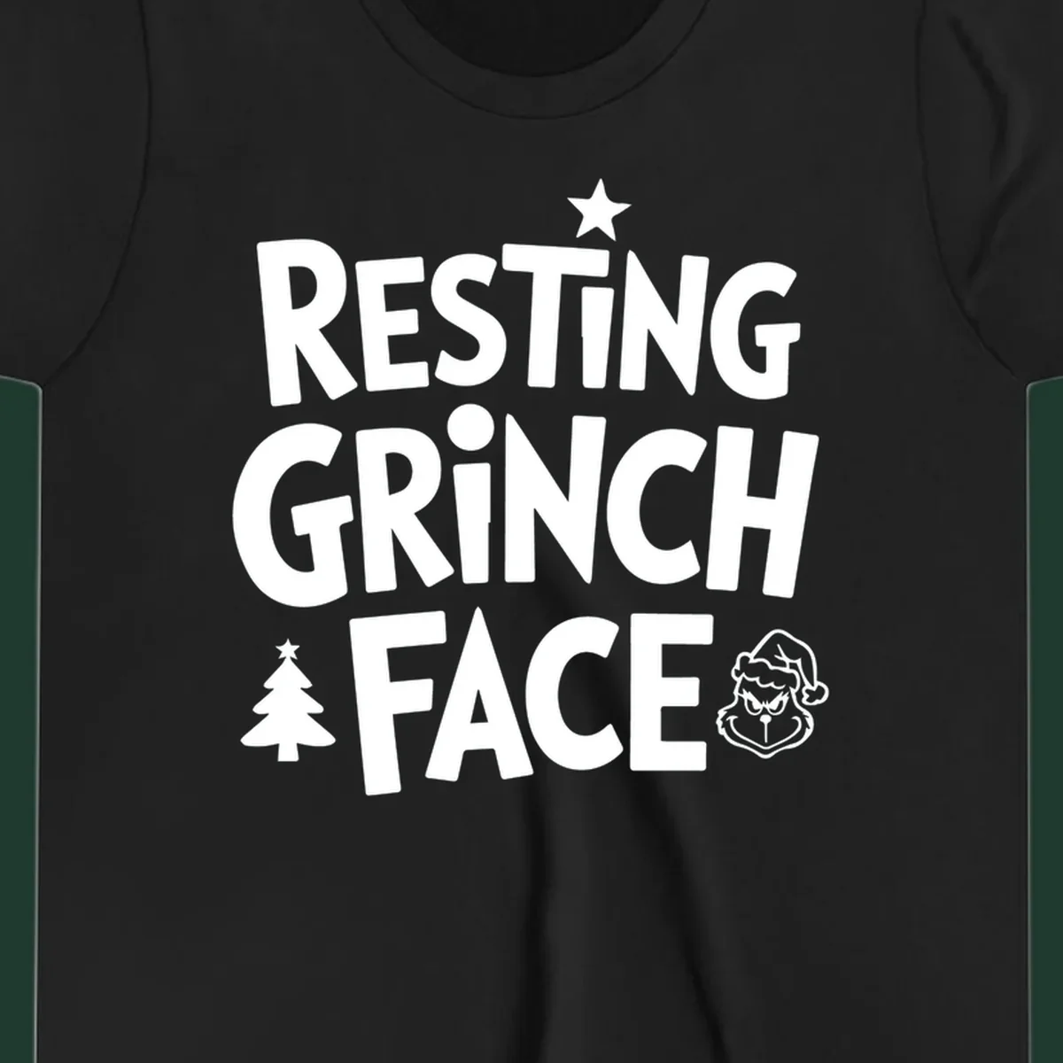 Resting Grinch Face graphic design with typography and character elements.