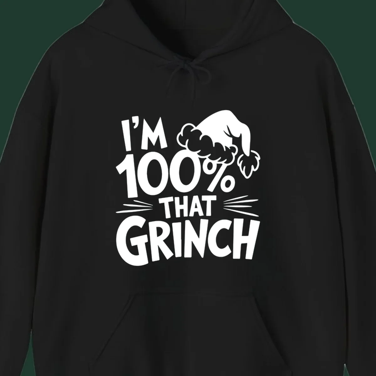 I'm 100% That Grinch text and Santa hat graphic.