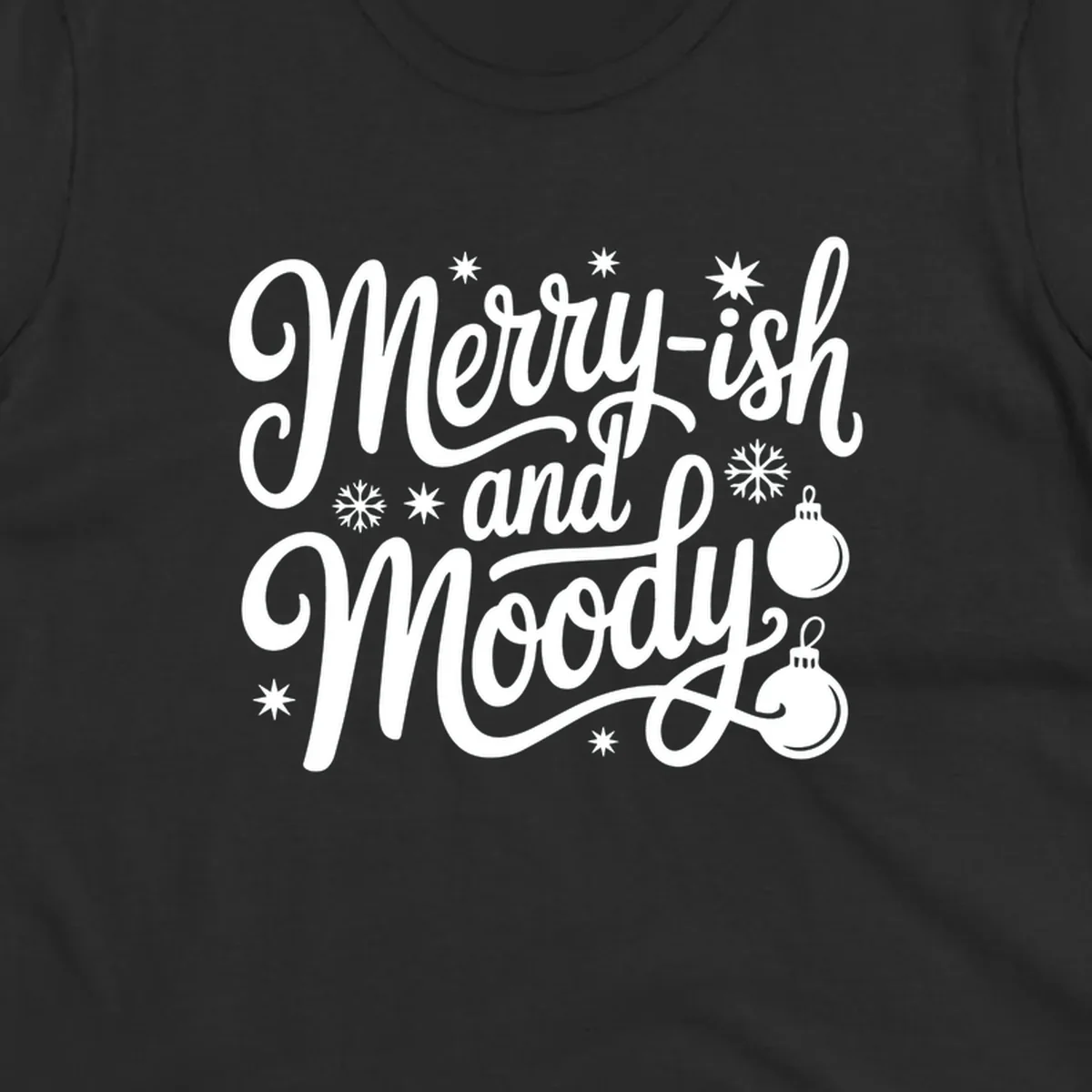 Merry-ish and Moody text with holiday graphic elements, Christmas theme
