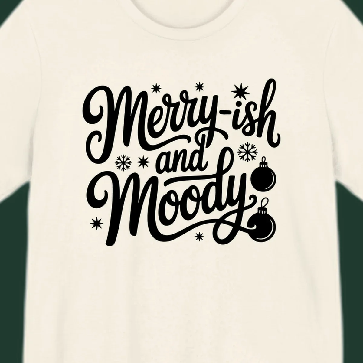 Merry-ish and Moody text with holiday graphic elements, Christmas theme
