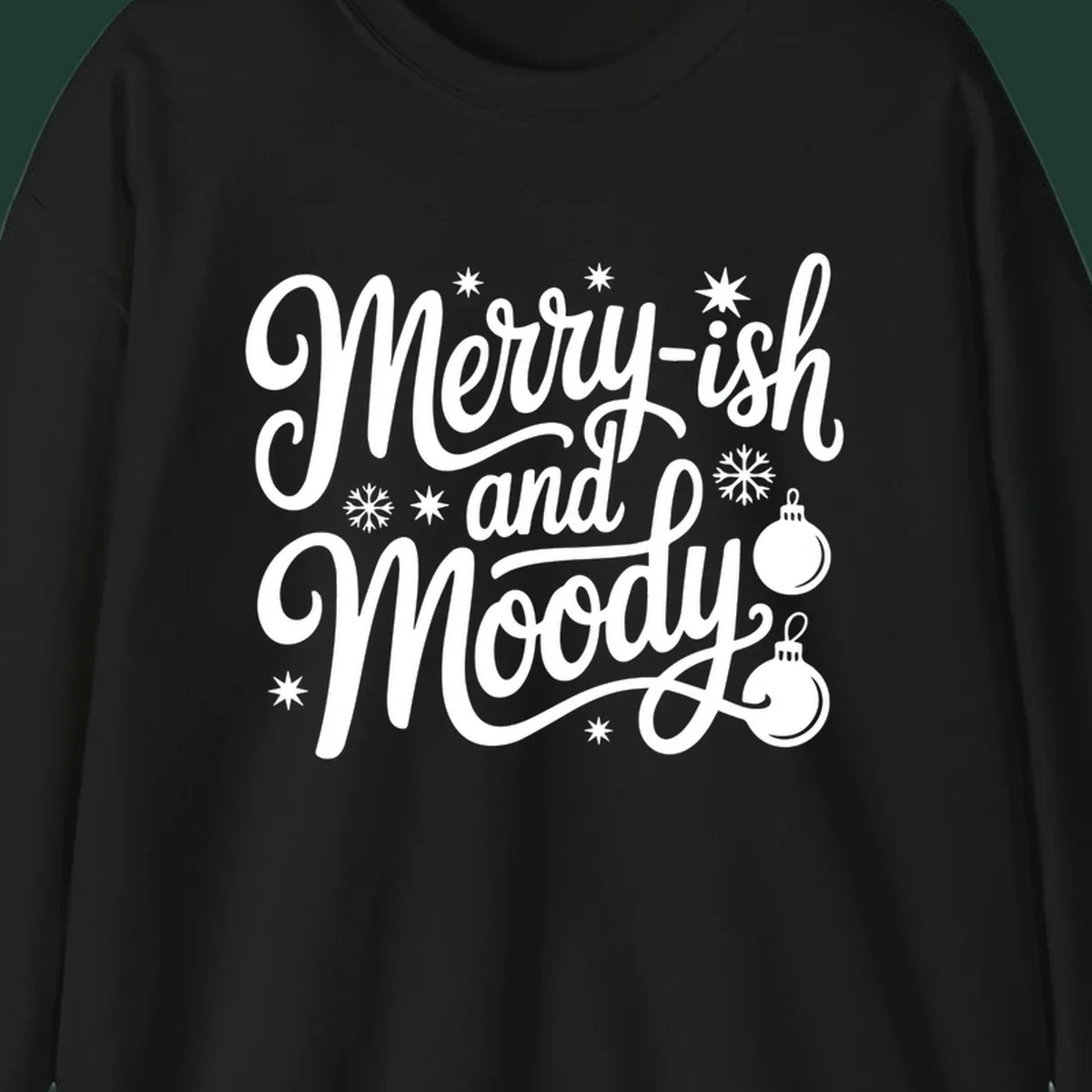 Merry-ish and Moody text with holiday graphic elements, Christmas theme