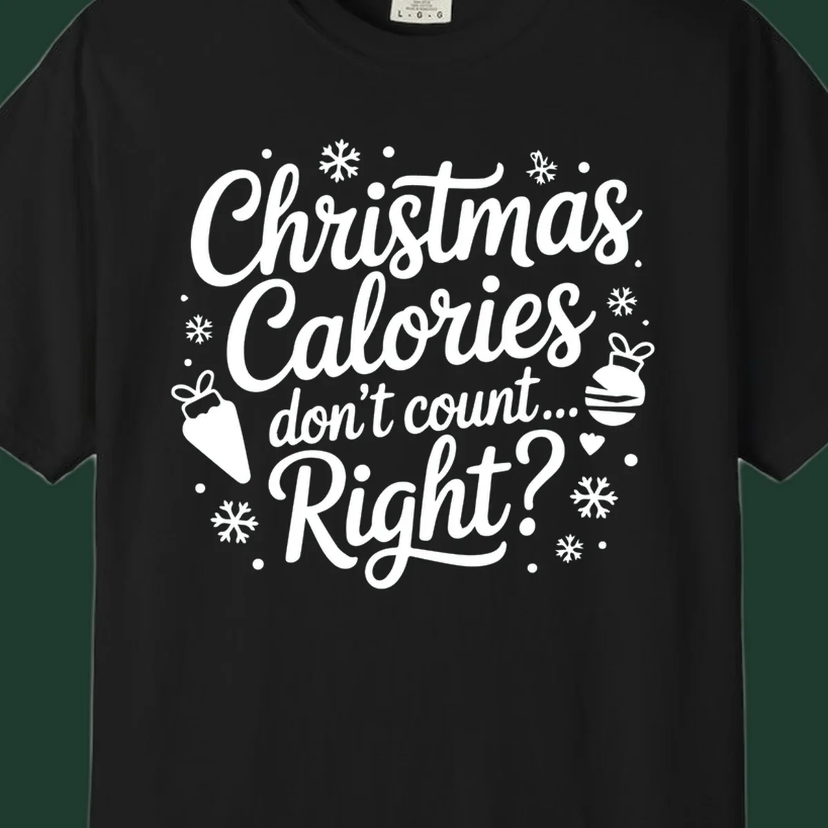 Christmas Calories Don't Count Right typographic design with Christmas illustrations.
