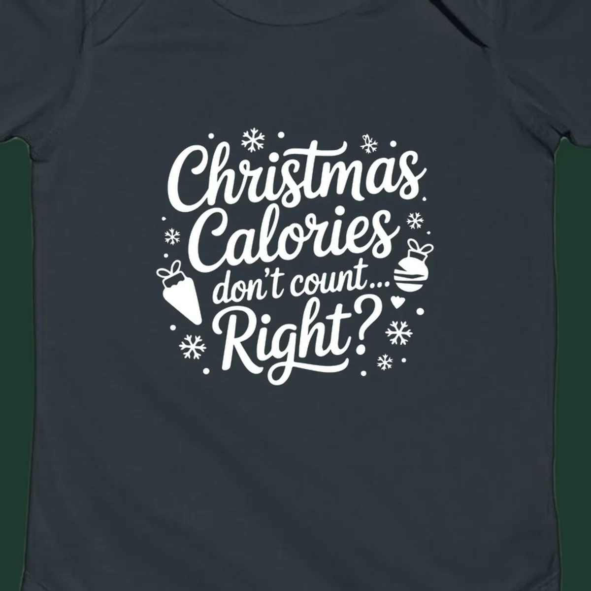 Christmas Calories Don't Count Right typographic design with Christmas illustrations.