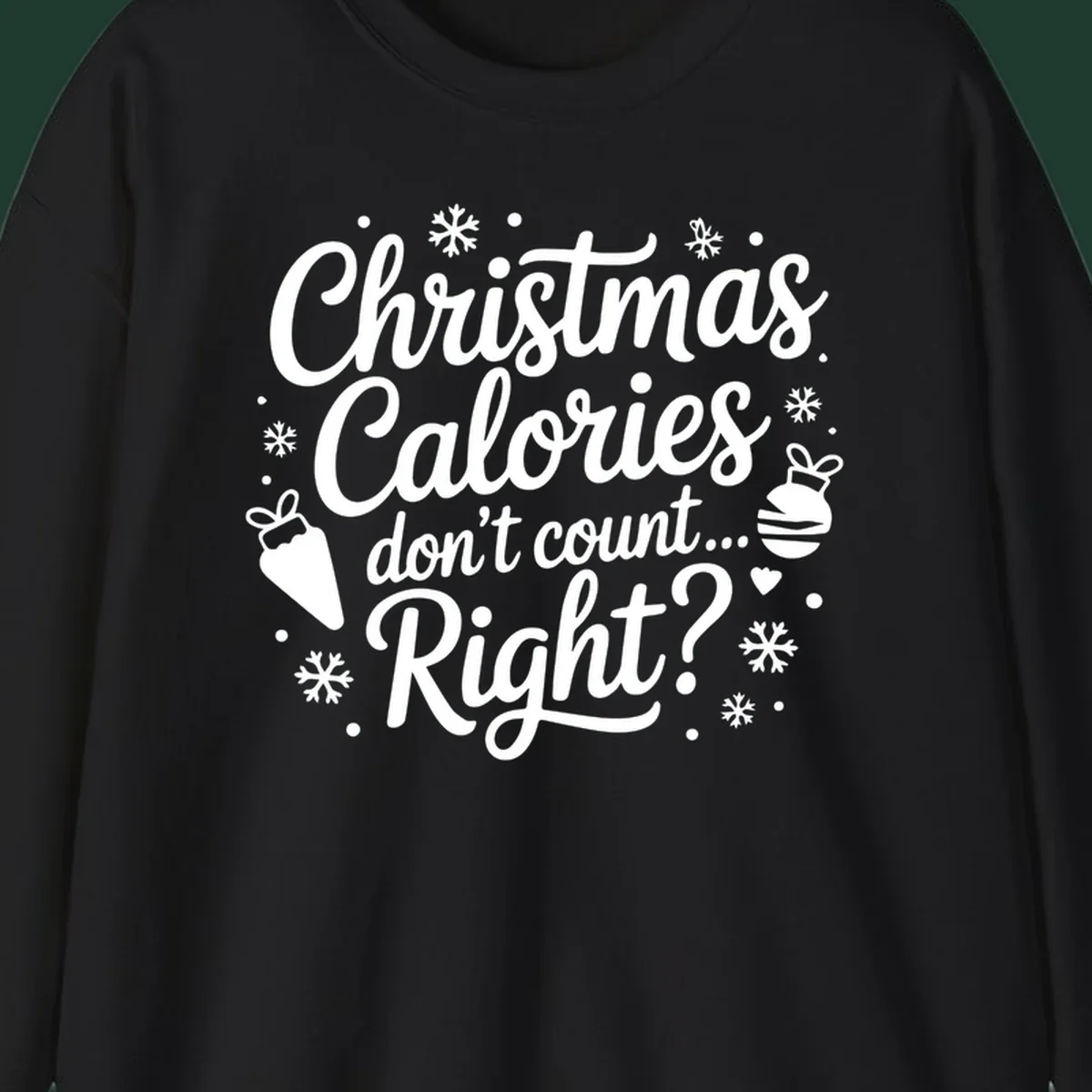 Christmas Calories Don't Count Right typographic design with Christmas illustrations.