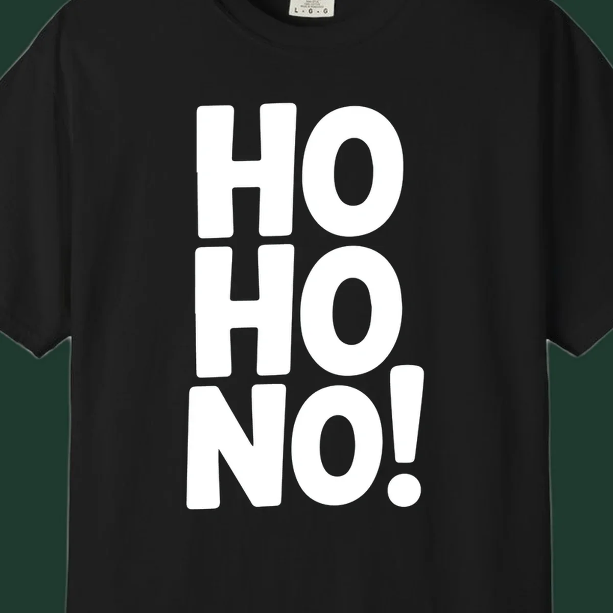 Bold white typography spelling HO HO NO, a modern ironic Christmas phrase.