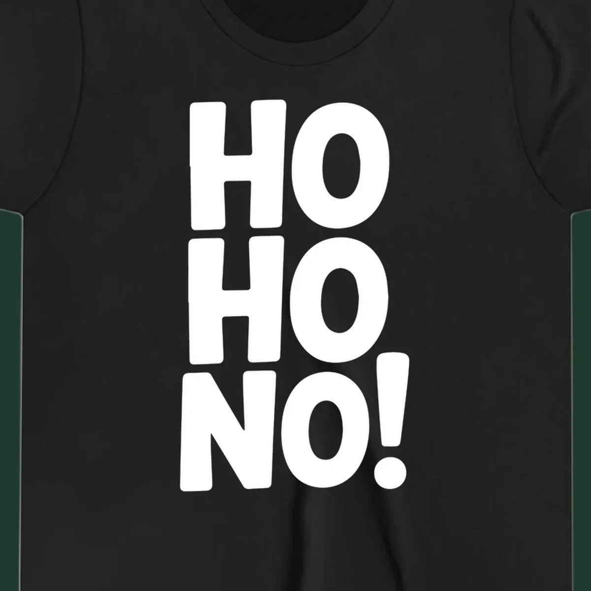 Bold white typography spelling HO HO NO, a modern ironic Christmas phrase.