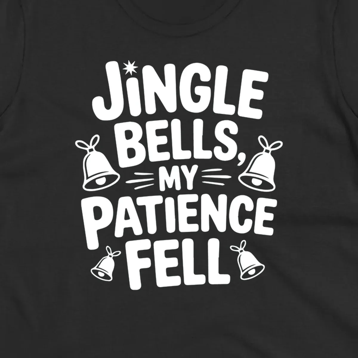 Jingle Bells My Patience Fell Christmas Phrase Typography with Bell Illustrations.