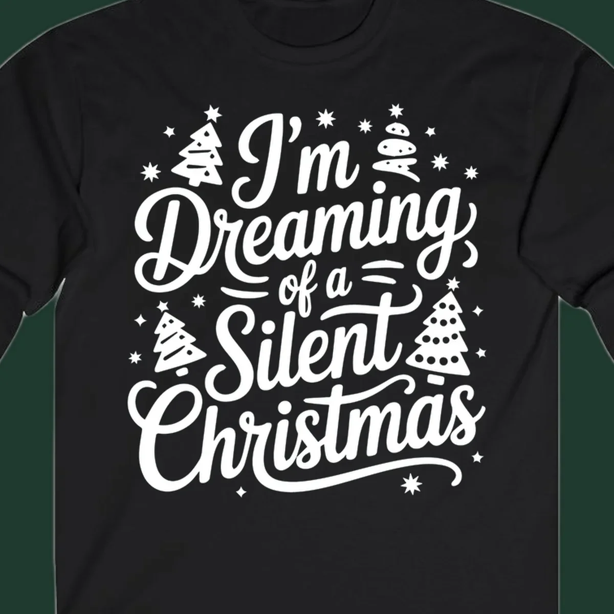 Silent Christmas dream typography with stars and trees