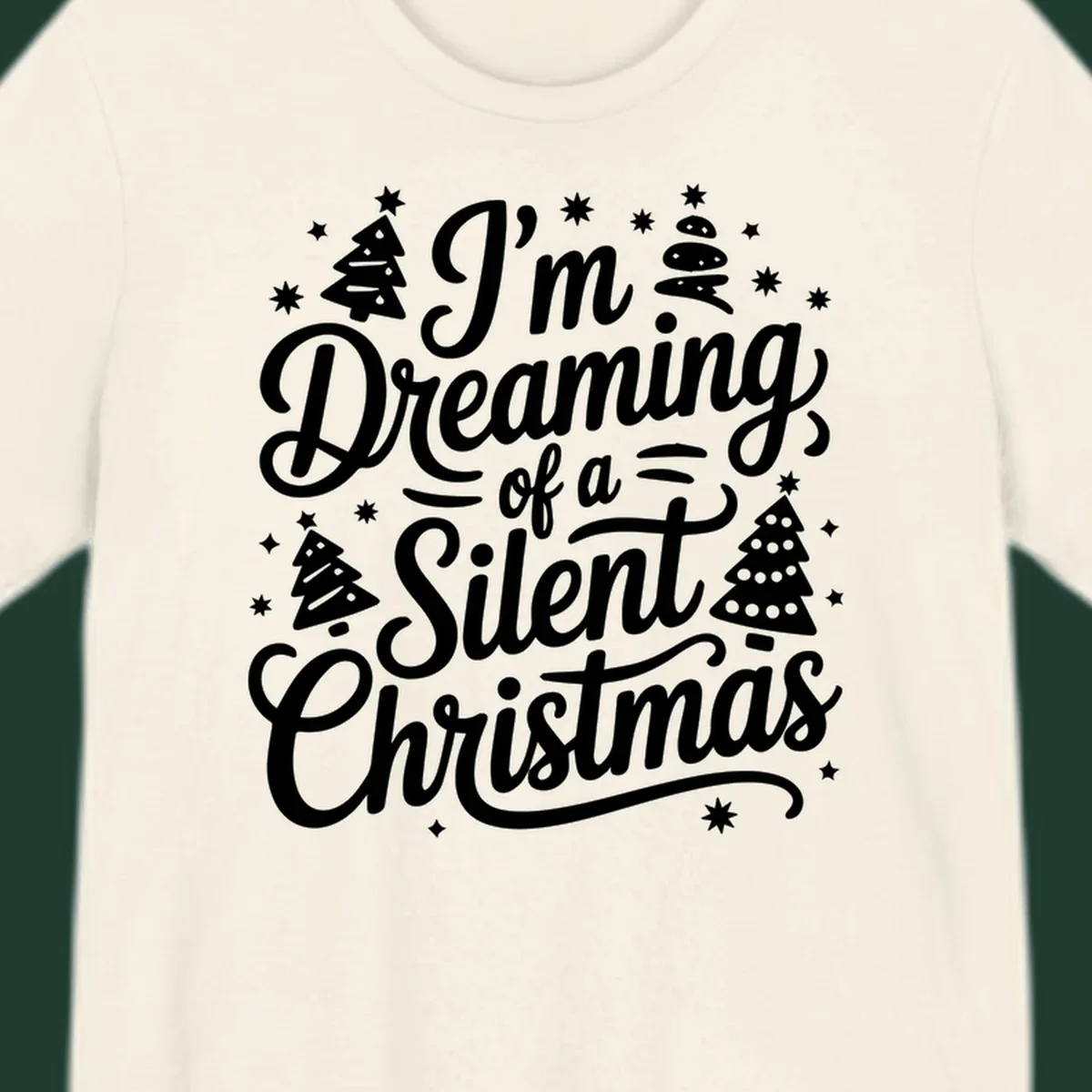 Silent Christmas dream typography with stars and trees