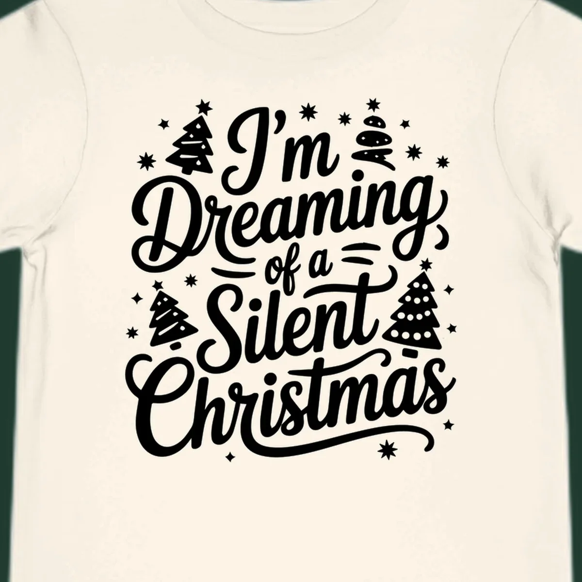 Silent Christmas dream typography with stars and trees