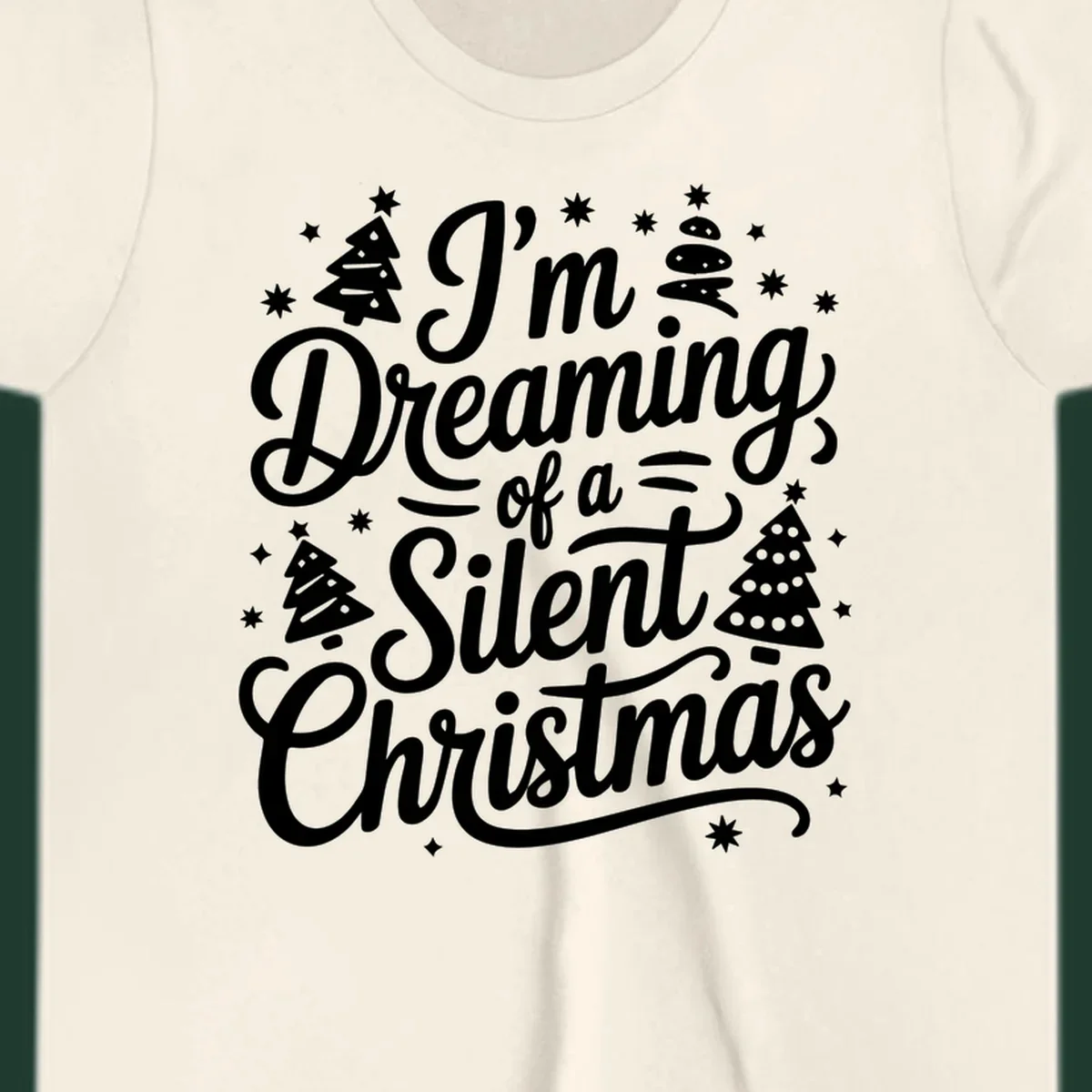 Silent Christmas dream typography with stars and trees