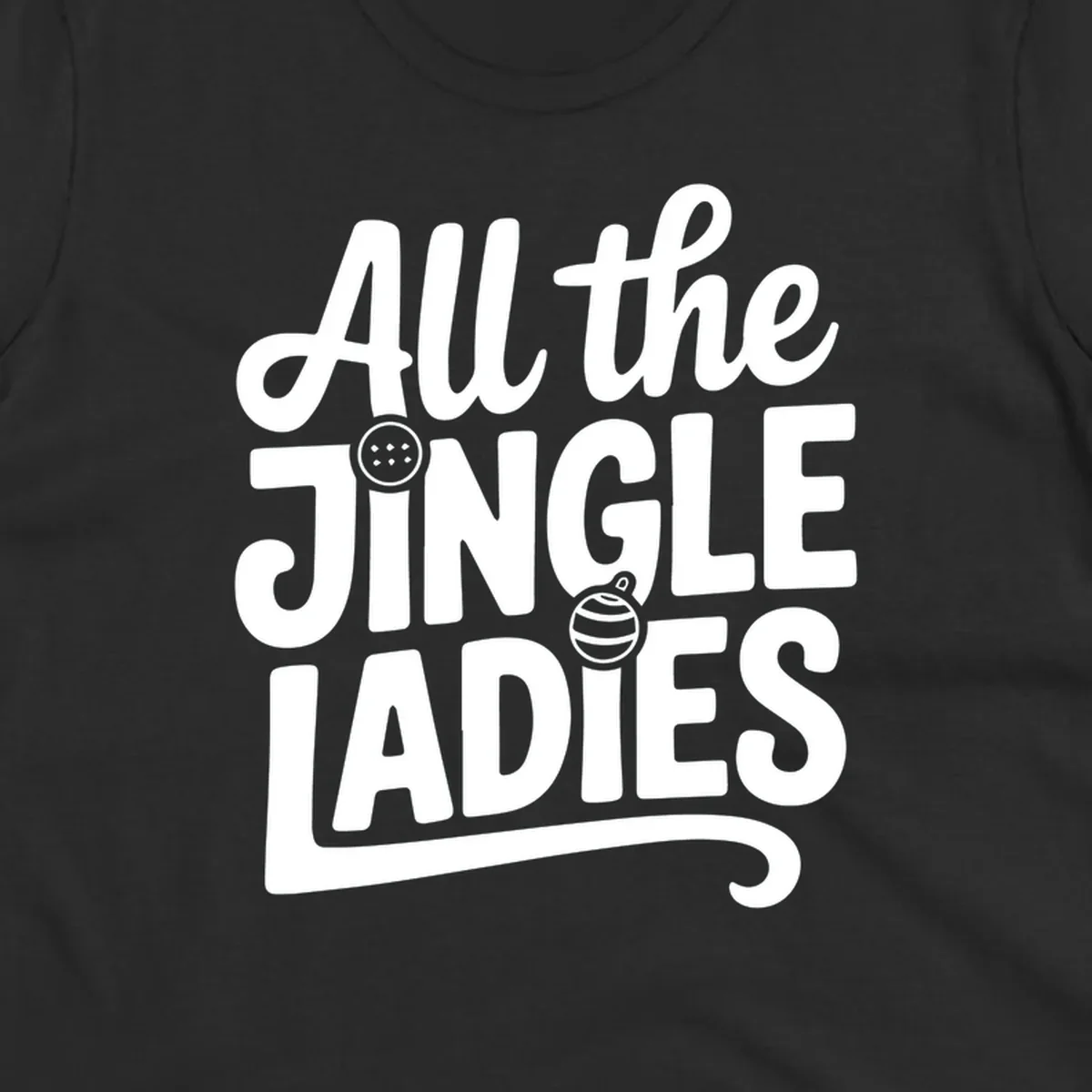 White typography "All the JINGLE LADIES" with integrated Christmas ornaments, for the jingle-ladies-christmas concept.