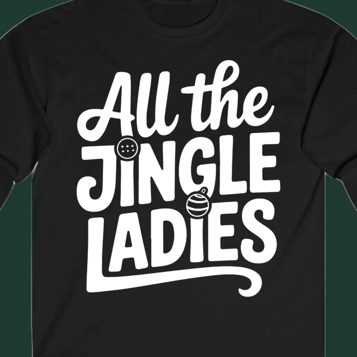 White typography "All the JINGLE LADIES" with integrated Christmas ornaments, for the jingle-ladies-christmas concept.