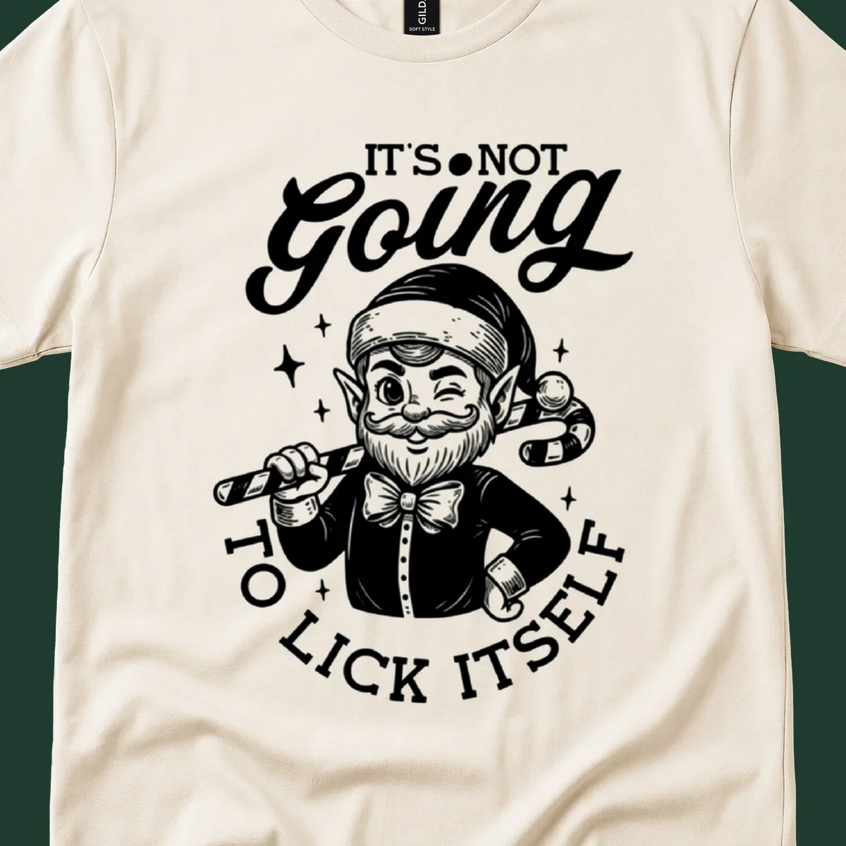 Illustration of a winking elf holding a candy cane with text 'IT'S NOT Going TO LICK ITSELF'.