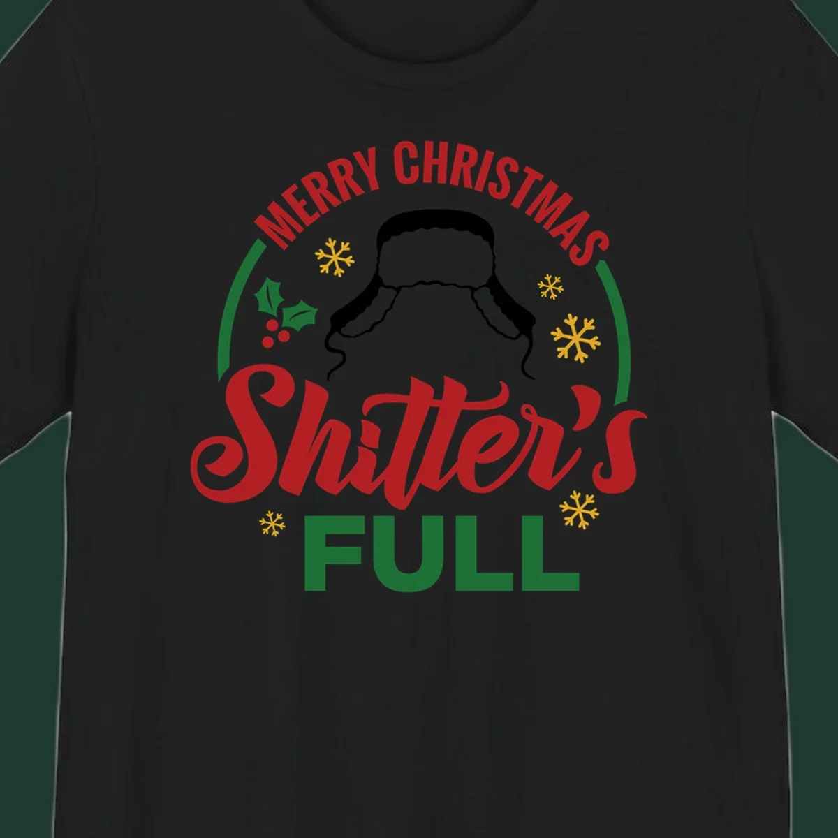 Christmas Shitter's Full graphic with text, hat silhouette, holly, and snowflakes.