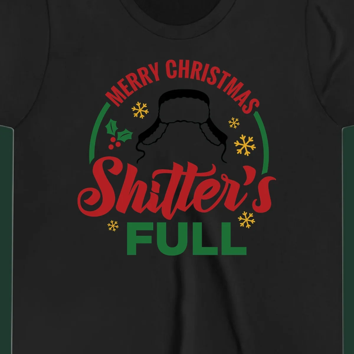 Christmas Shitter's Full graphic with text, hat silhouette, holly, and snowflakes.