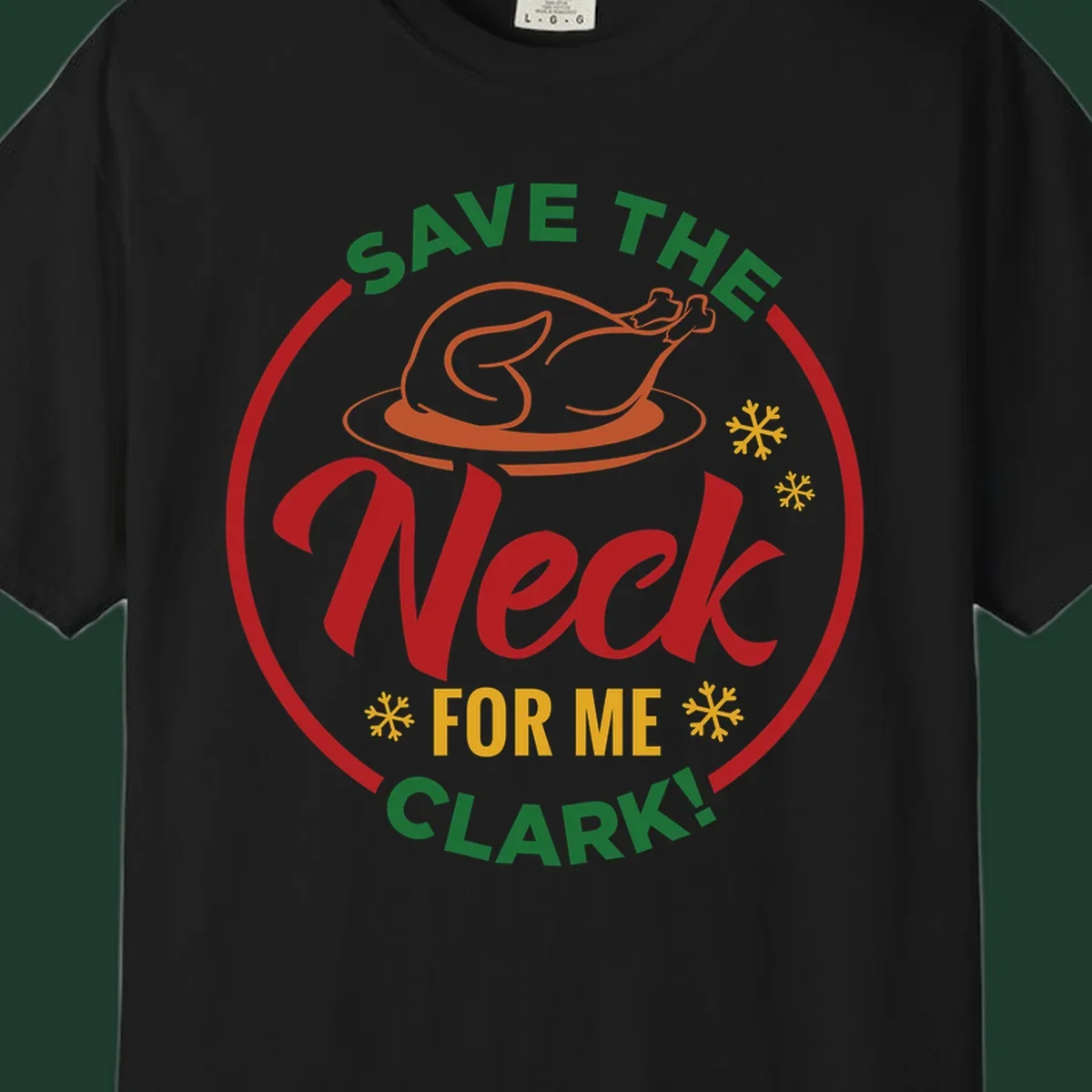 Save the neck for me clark design with turkey and snowflakes