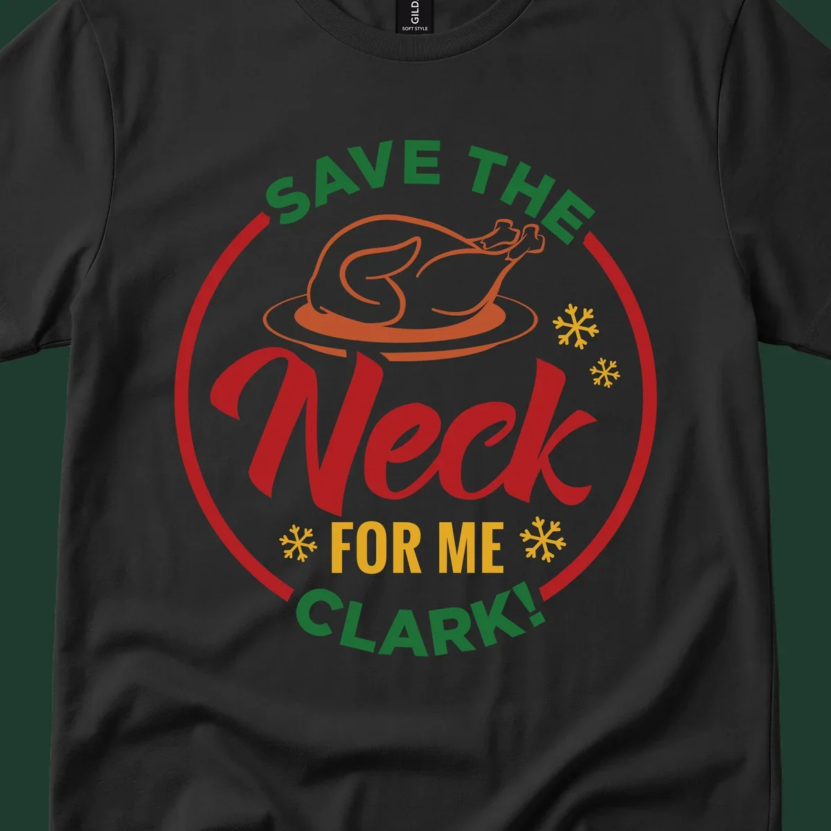 Save the neck for me clark design with turkey and snowflakes