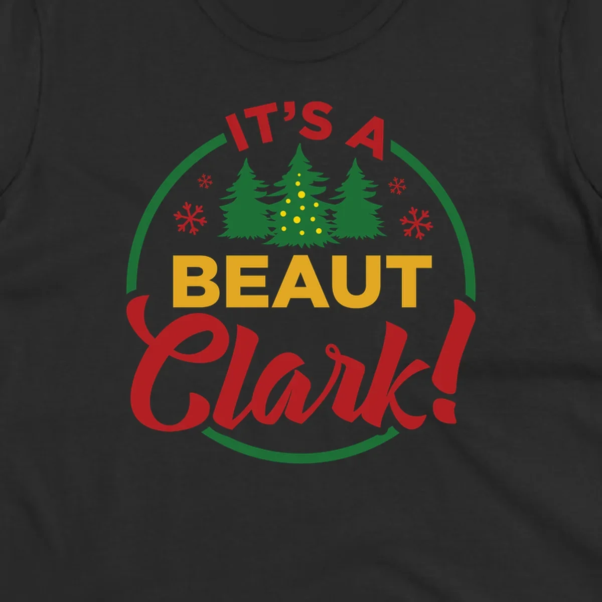 Its A Beaut Clark Christmas design with text and holiday illustrations.