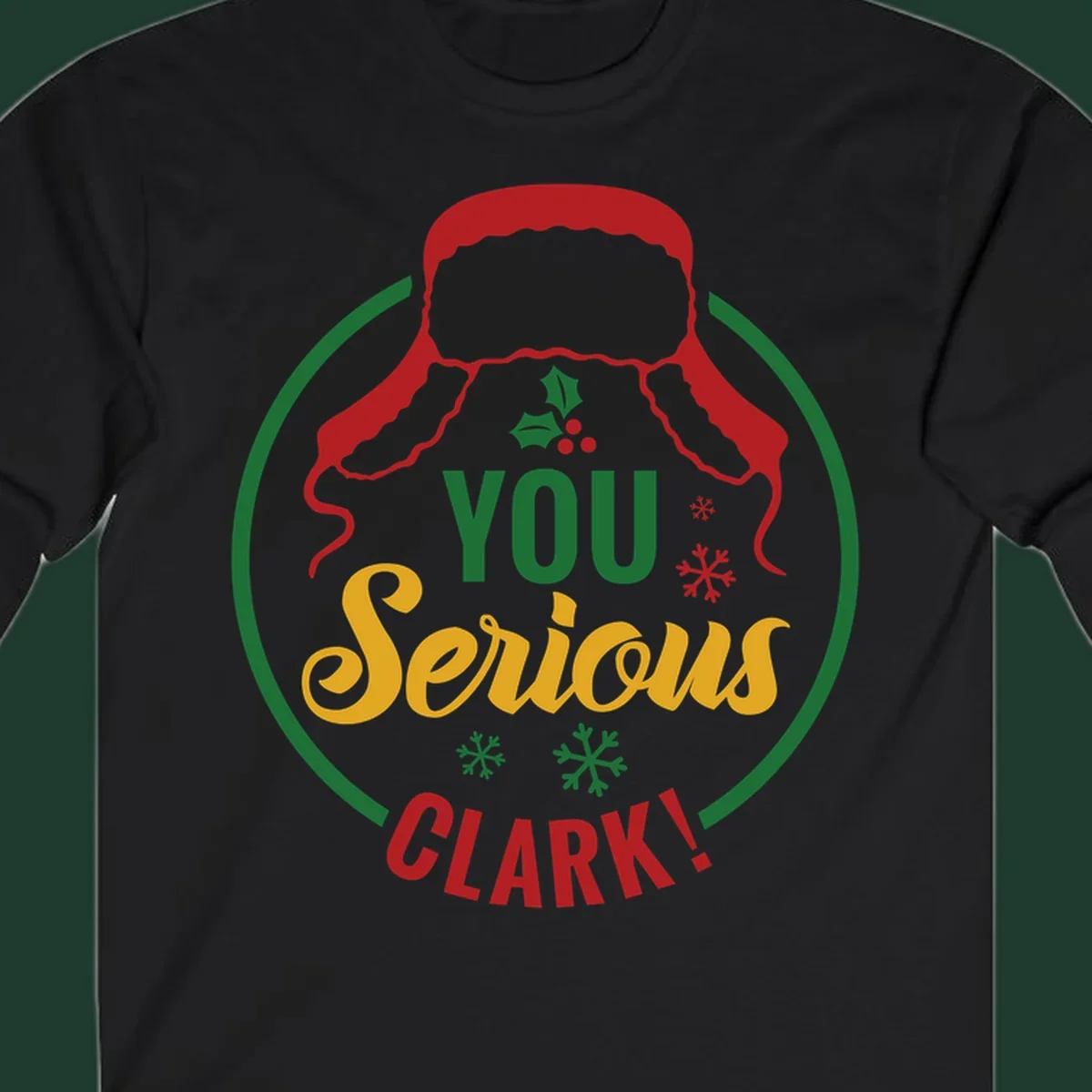 Christmas Clark quote graphic with a hat, holly, and snowflakes.