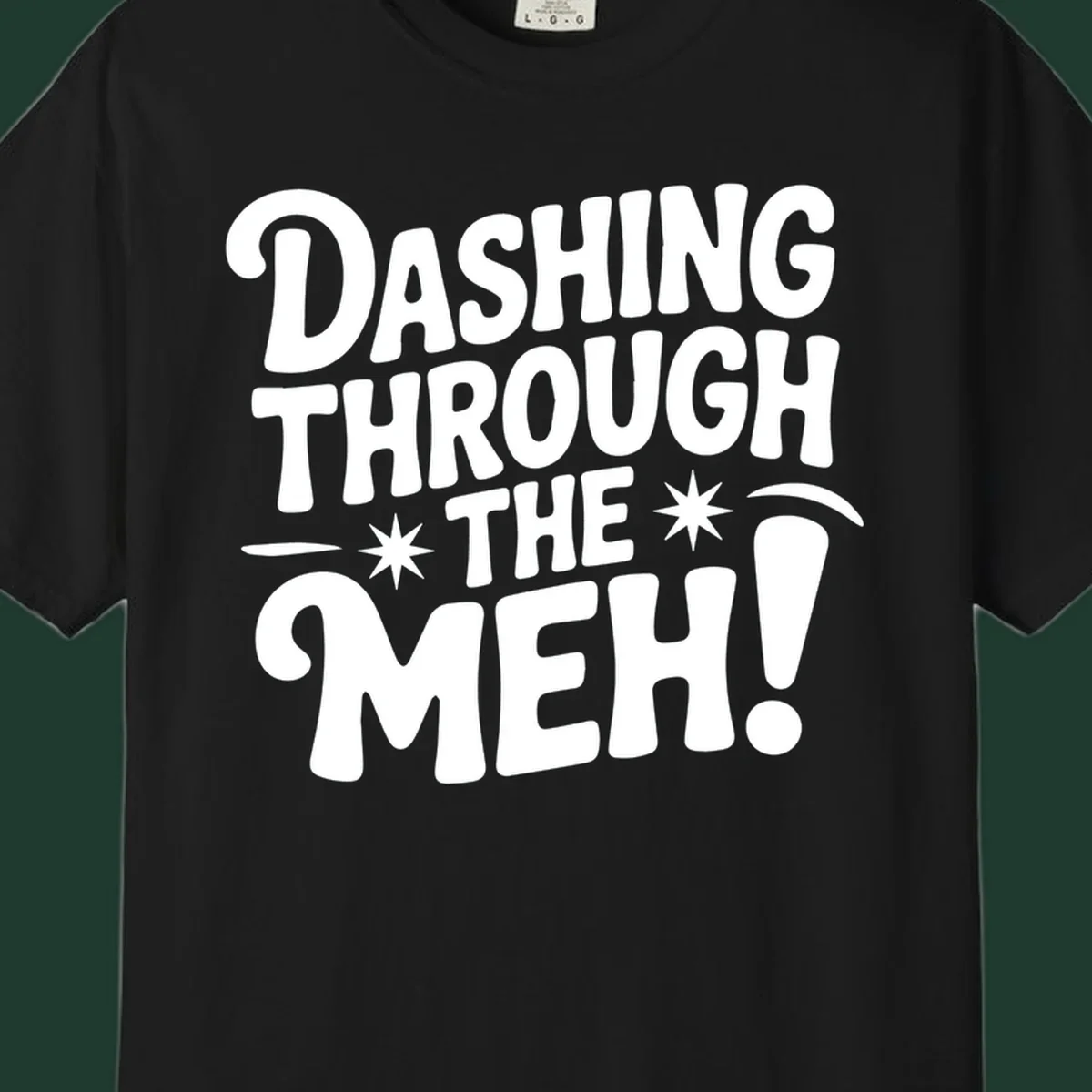 Dashing through the meh typography graphic on black background.
