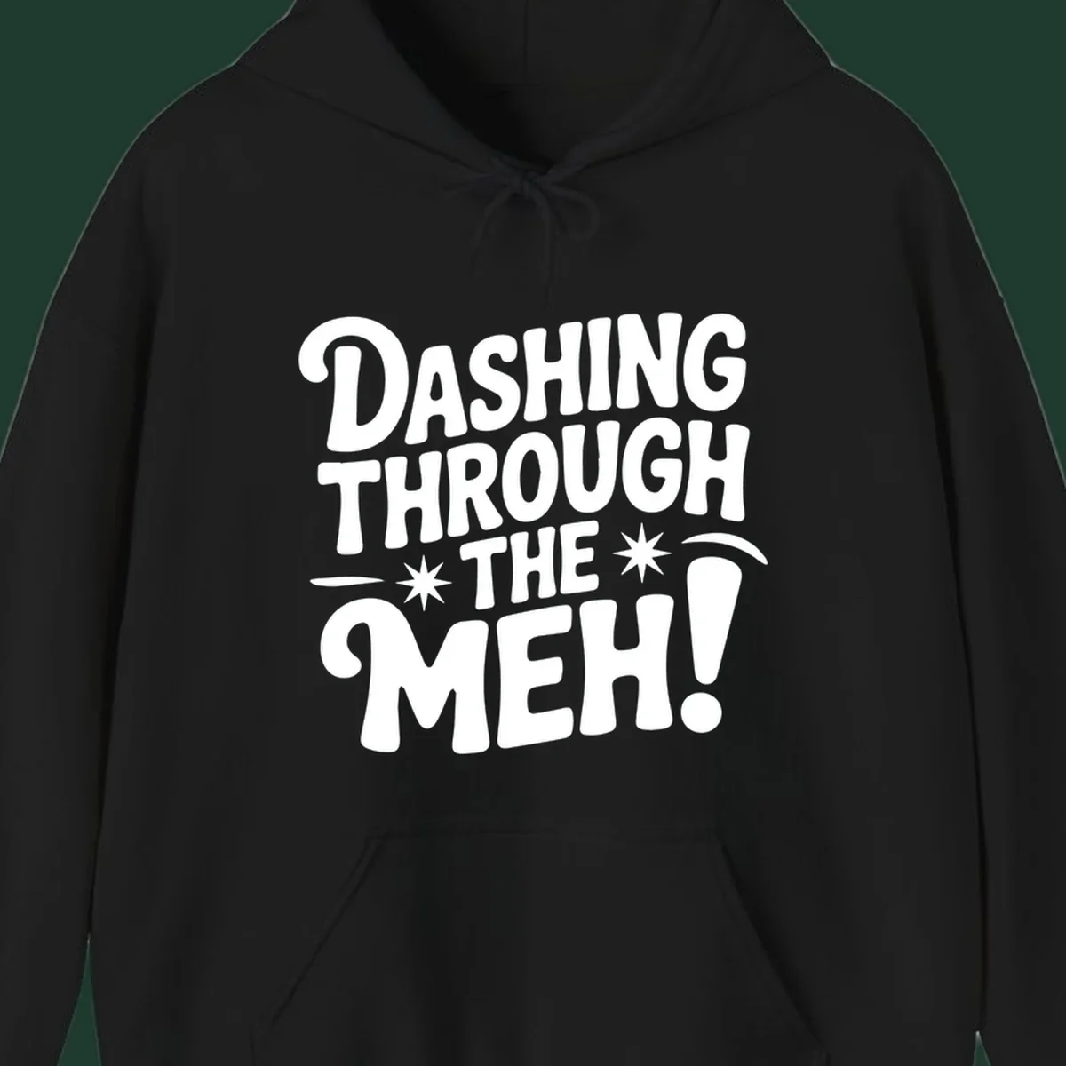 Dashing through the meh typography graphic on black background.