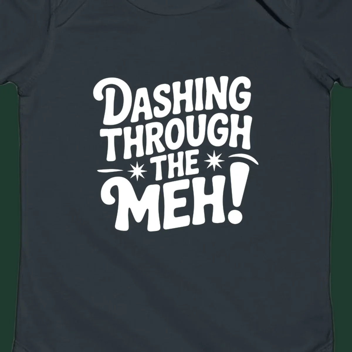 Dashing through the meh typography graphic on black background.