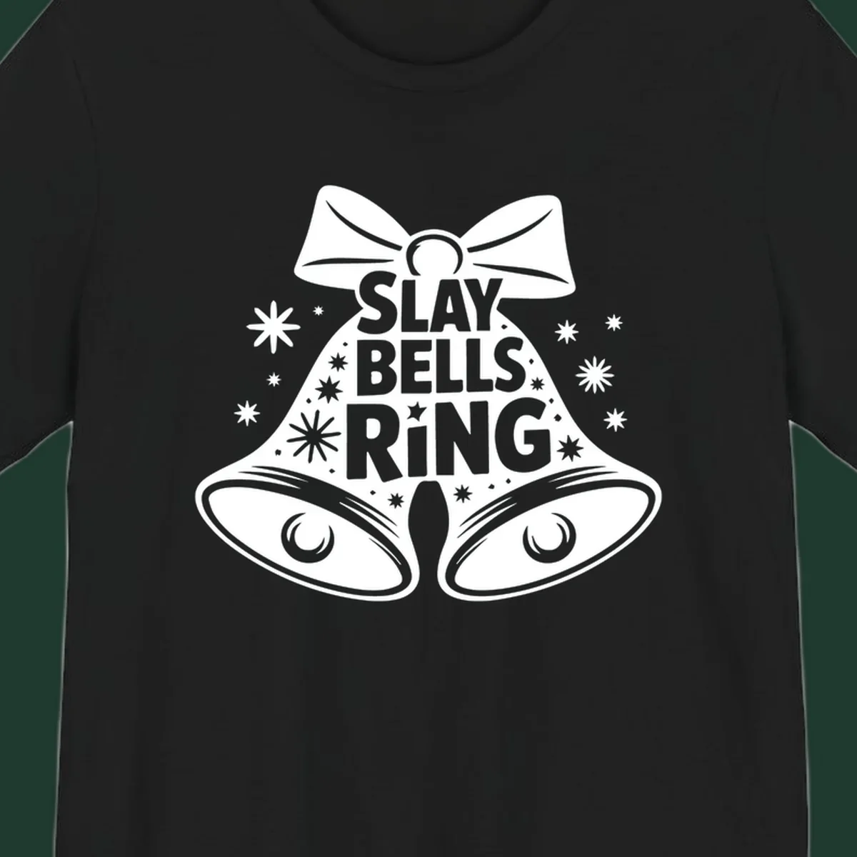 Slay Bells Ring graphic with bells, bow, and stars.