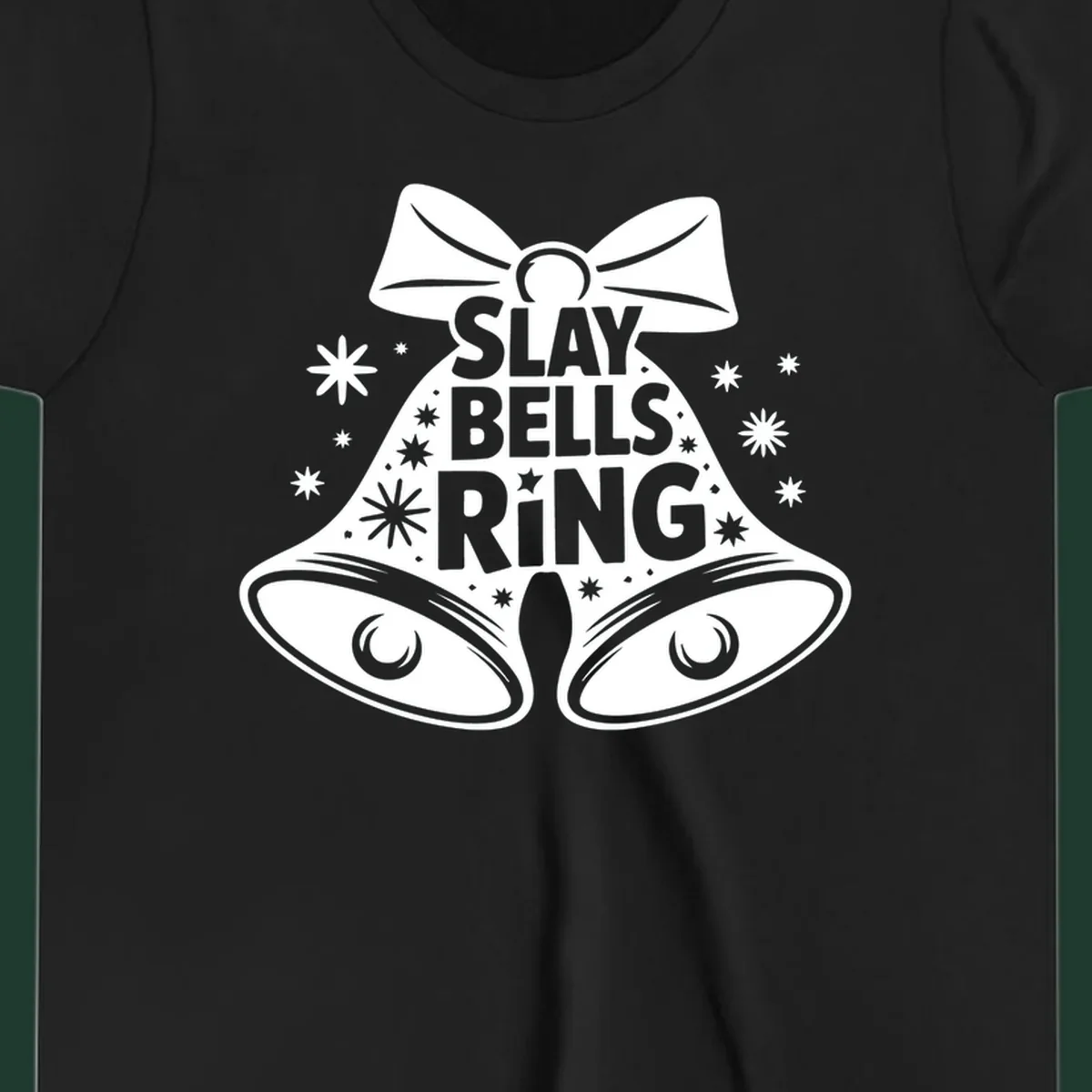 Slay Bells Ring graphic with bells, bow, and stars.