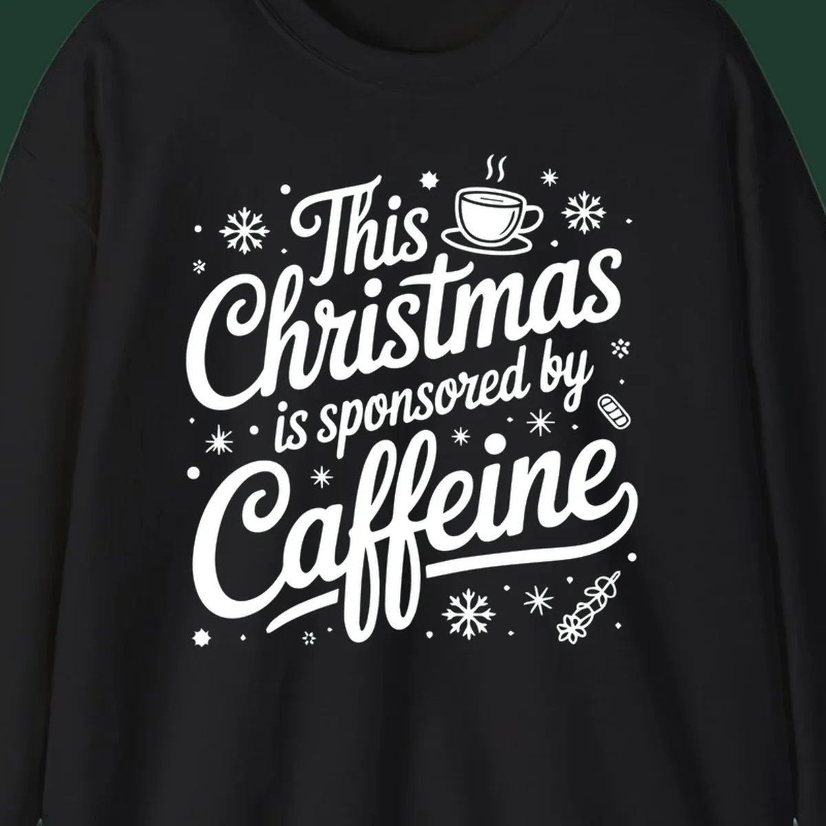 Christmas typography design with "This Christmas is sponsored by Caffeine" and holiday elements.