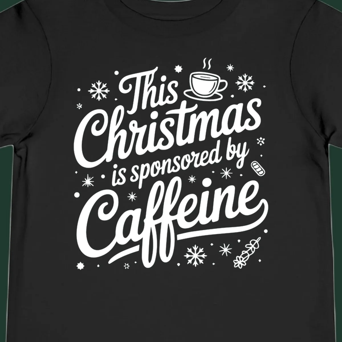 Christmas typography design with "This Christmas is sponsored by Caffeine" and holiday elements.