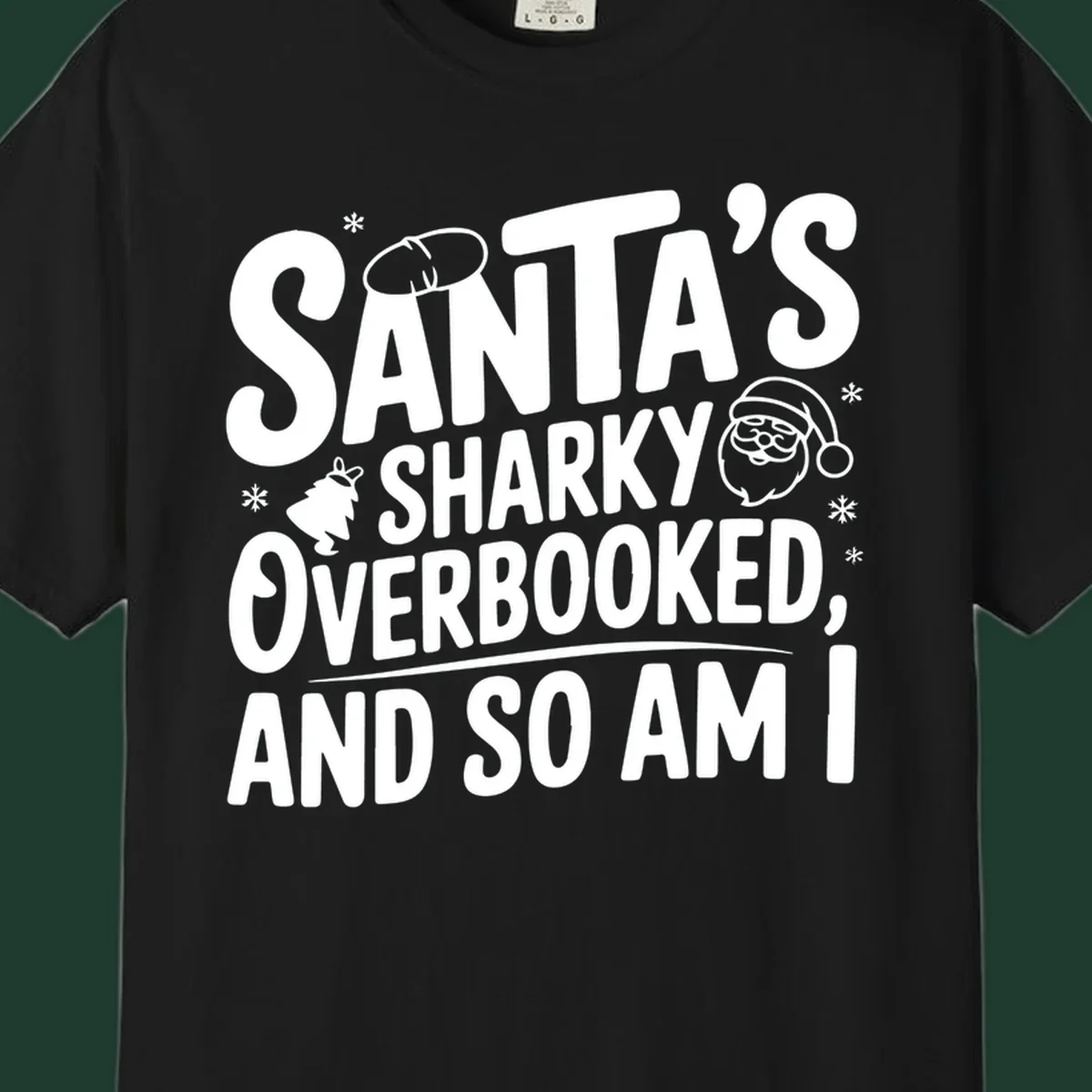 Santa overbooked christmas phrase with illustrations.