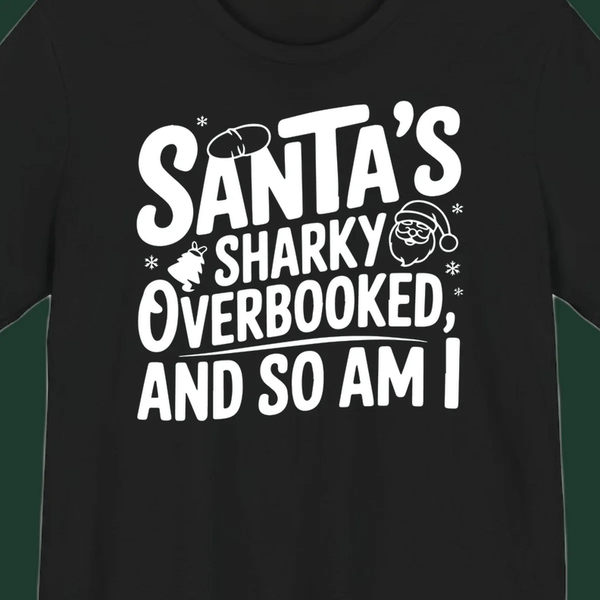 Santa overbooked christmas phrase with illustrations.