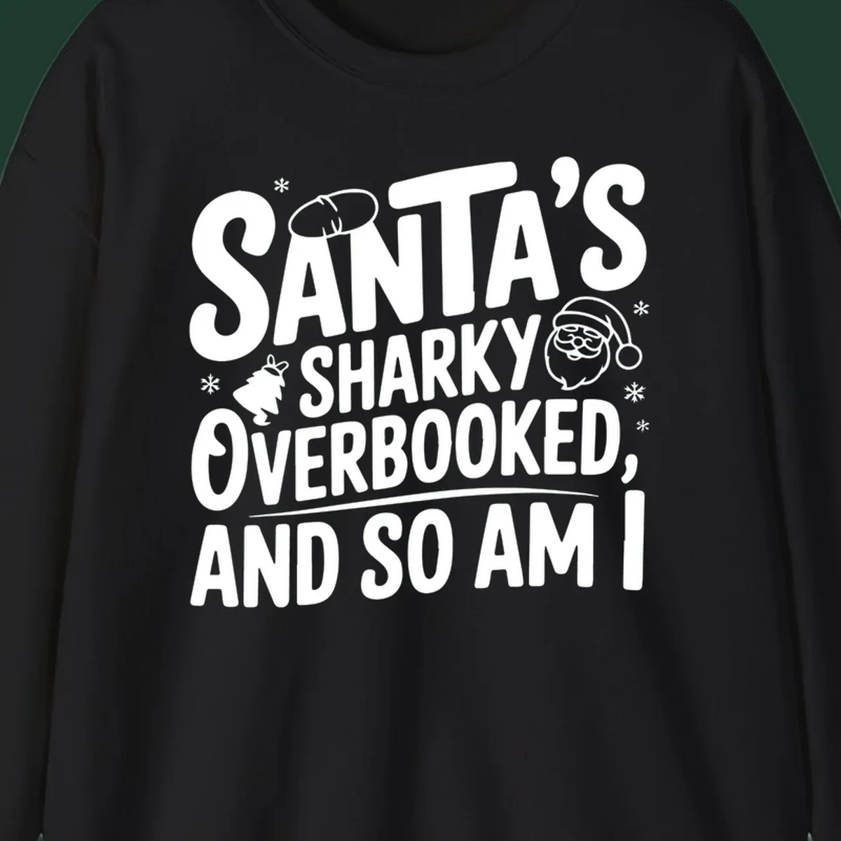 Santa overbooked christmas phrase with illustrations.