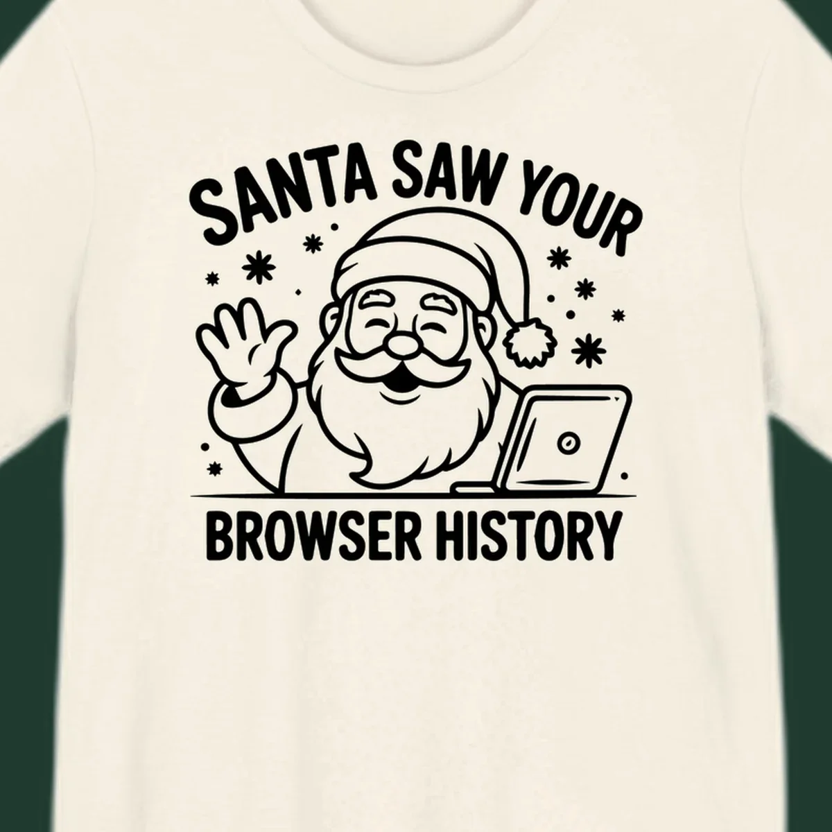 Santa Claus at a laptop with text "SANTA SAW YOUR BROWSER HISTORY"