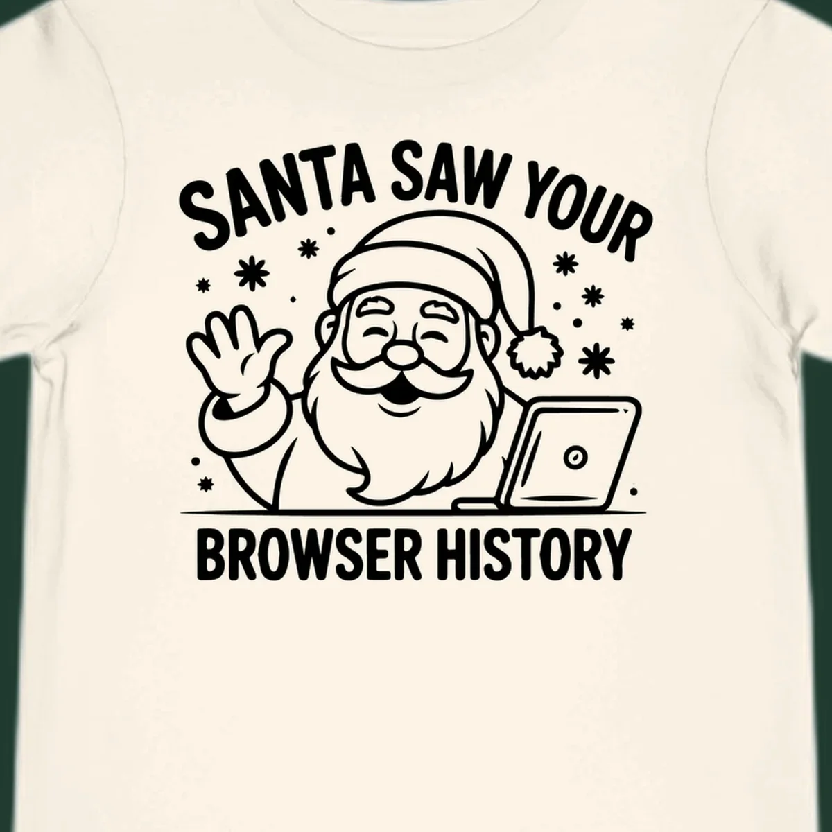 Santa Claus at a laptop with text "SANTA SAW YOUR BROWSER HISTORY"