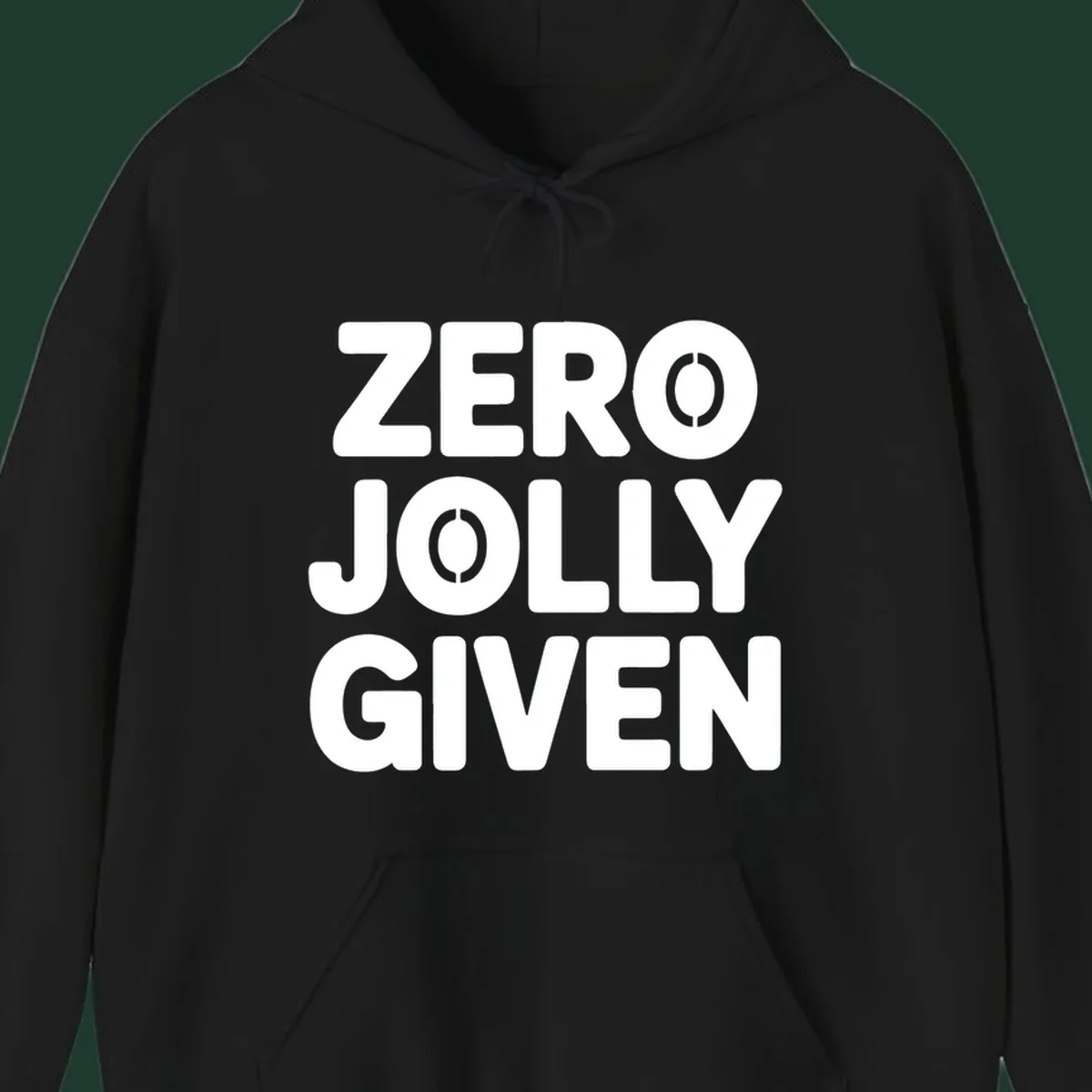 Zero Jolly Given phrase in bold uppercase typography with stencil O's.