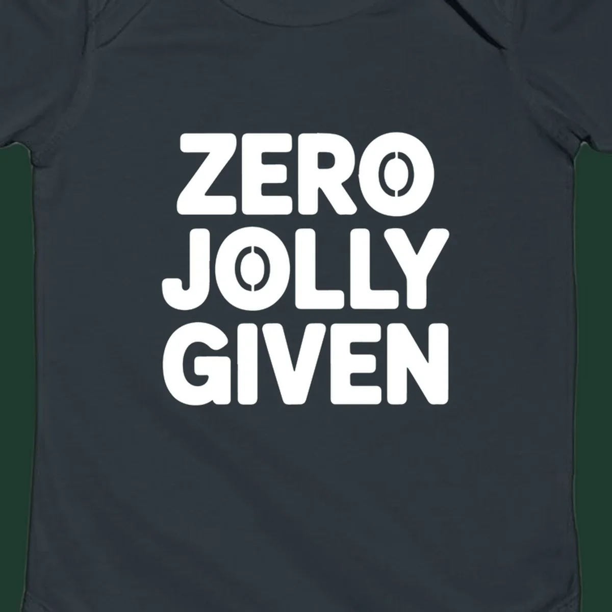 Zero Jolly Given phrase in bold uppercase typography with stencil O's.