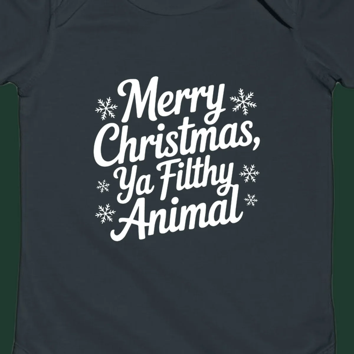 Merry Christmas Ya Filthy Animal typography with snowflakes.