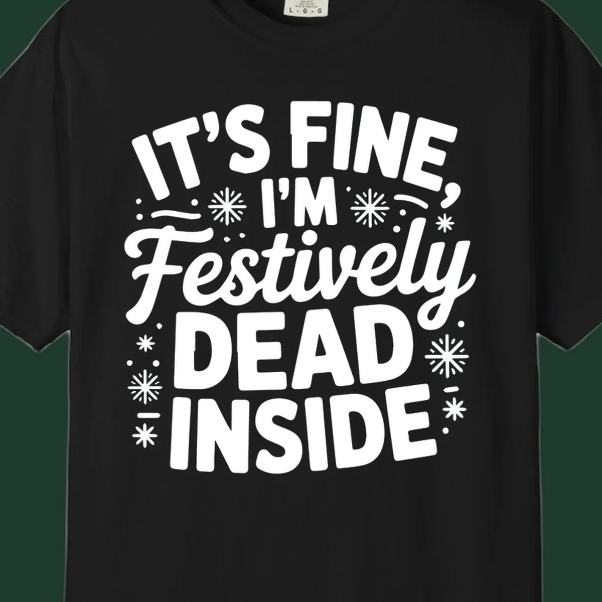 Festively dead inside typography graphic tee shirt