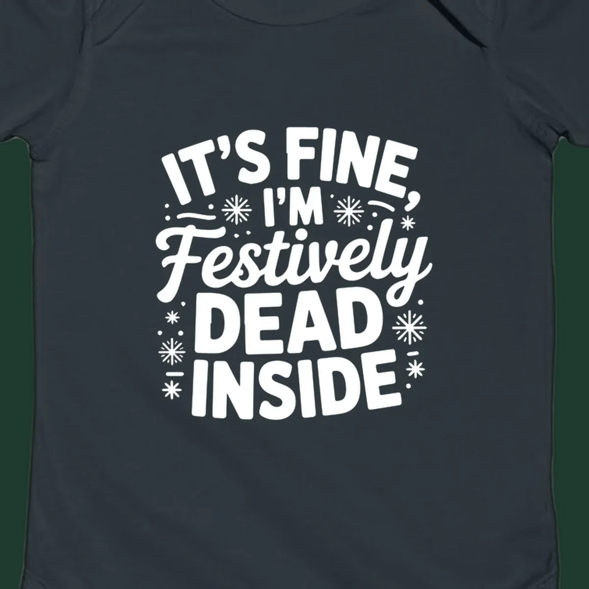 Festively dead inside typography graphic tee shirt