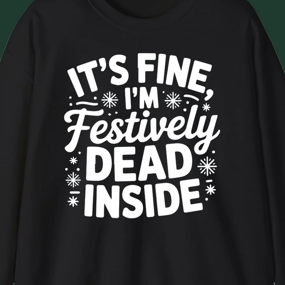 Festively dead inside typography graphic tee shirt