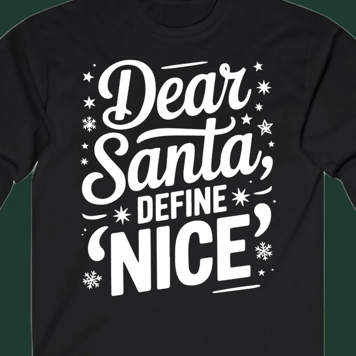 Dear Santa Define Nice Typography design with stars and snowflakes.