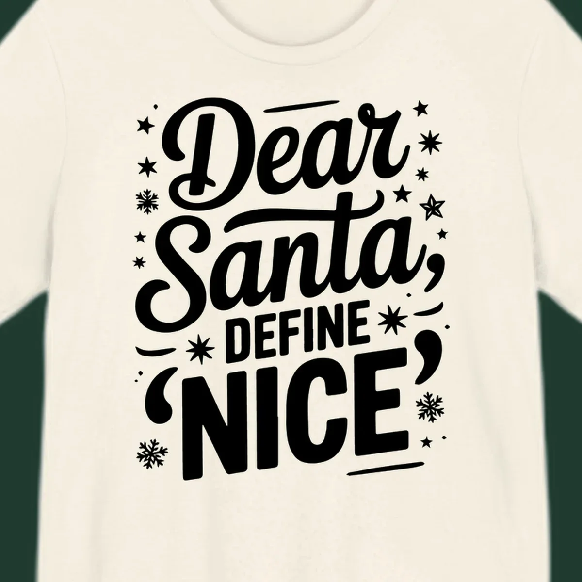 Dear Santa Define Nice Typography design with stars and snowflakes.
