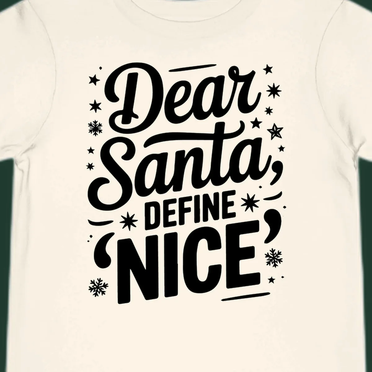 Dear Santa Define Nice Typography design with stars and snowflakes.