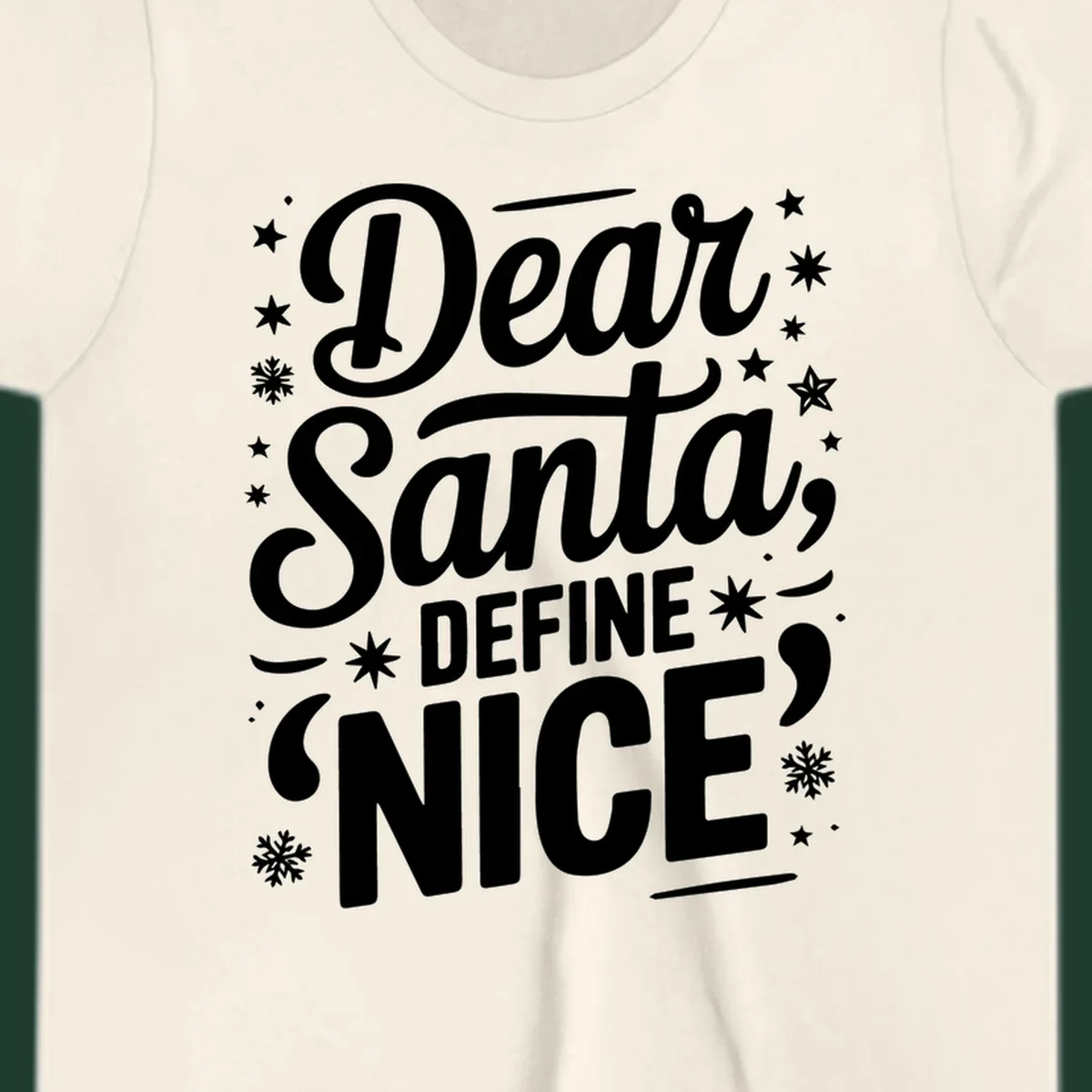 Dear Santa Define Nice Typography design with stars and snowflakes.