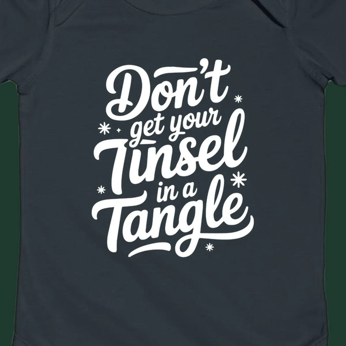 Don't get your tinsel in a tangle typography design