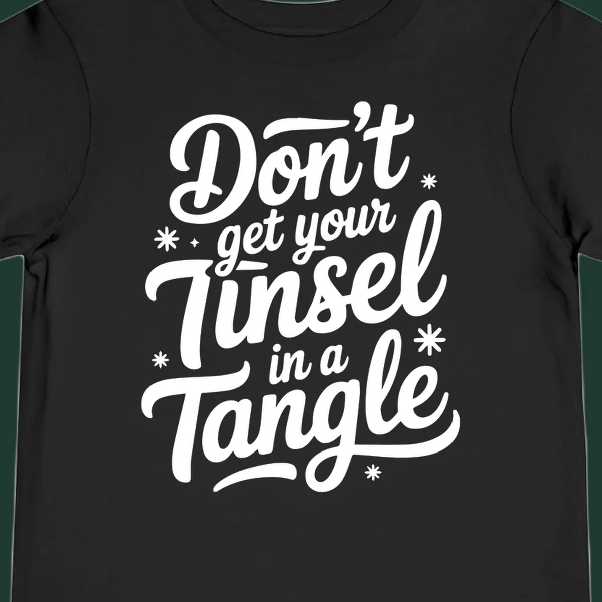 Don't get your tinsel in a tangle typography design
