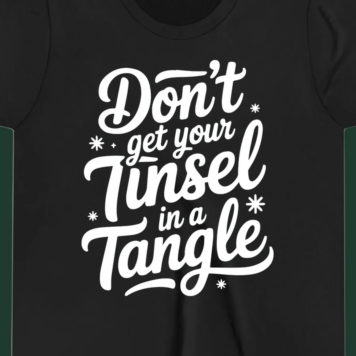 Don't get your tinsel in a tangle typography design