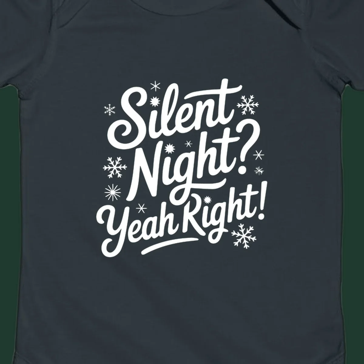 Typography design with "Silent Night? Yeah Right!" text and snowflakes, for the silent-night-yeah-right concept.